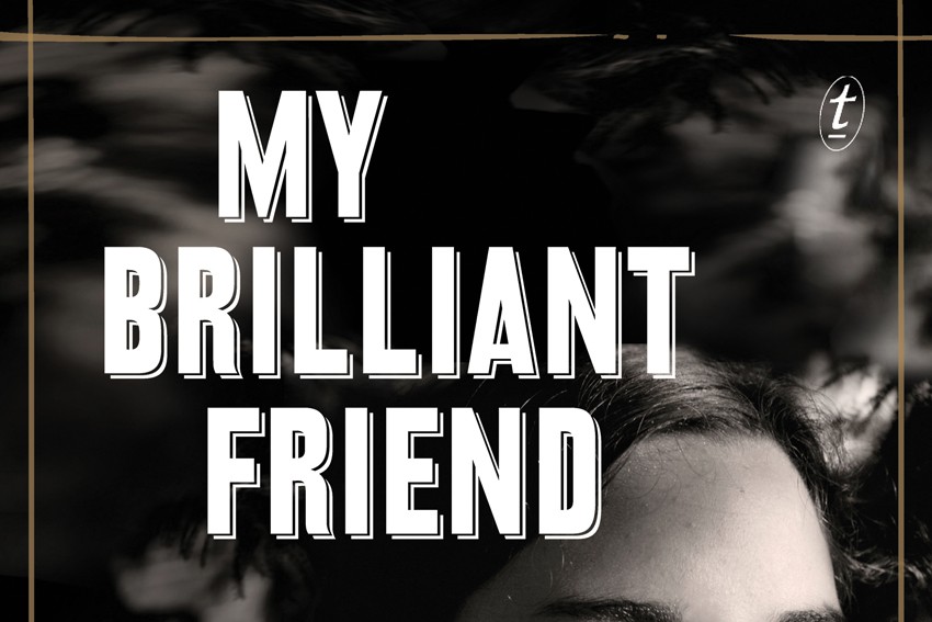 My Brilliant Friend