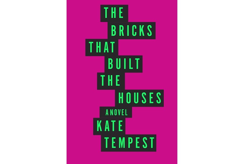 Review: The Bricks that Built the Houses by Kate Tempest