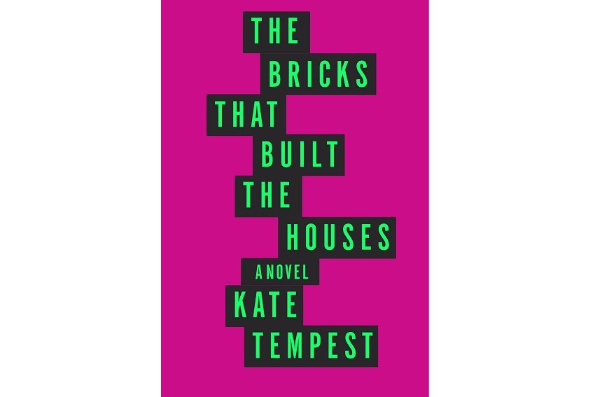 Review: The Bricks that Built the Houses by Kate Tempest