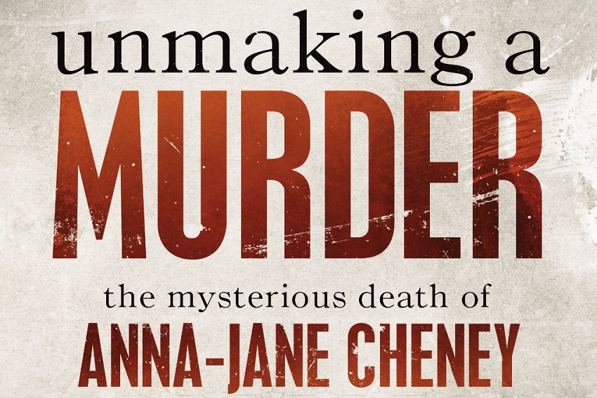 Book Review: Unmaking a Murder: The Mysterious Death of Anna-Jane ...