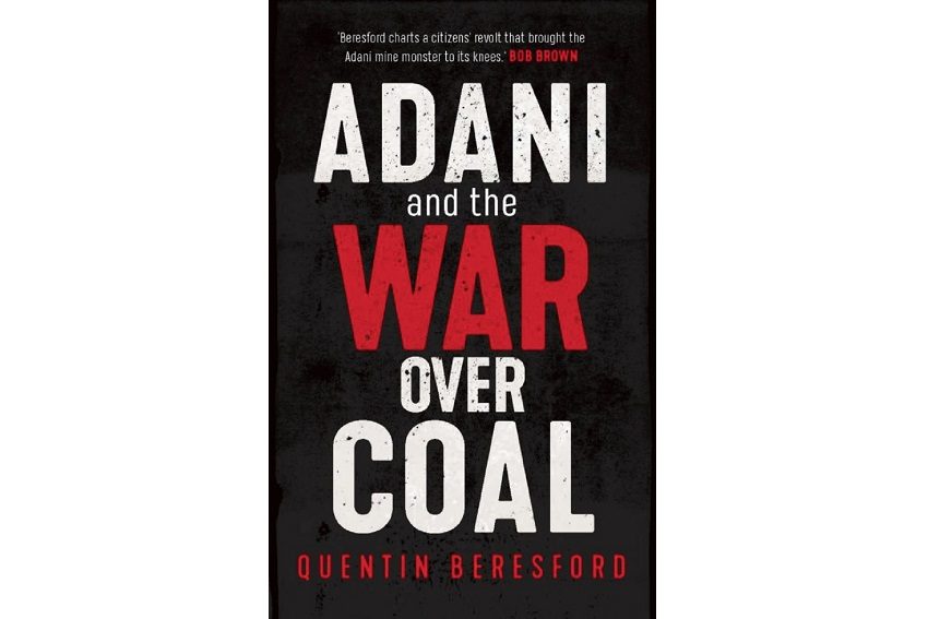 Book Review: Adani and the War Over Coal