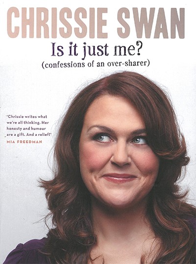 Chrissie Swan - Is It Just Me book cover