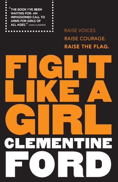 clementine-ford-fight-like-girl-adelaide-review