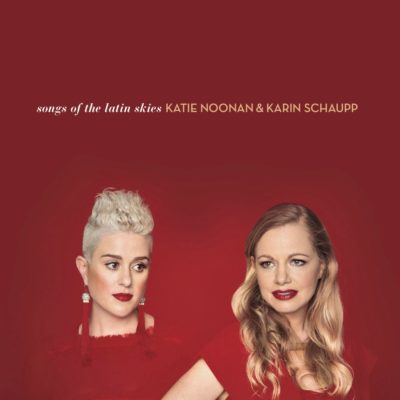 karin-schaupp-katie-noonan-songs-latin-skies-adelaide-review