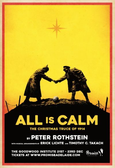 all-calm-promise-adelaide-xmas-truce-1914-adelaide-review
